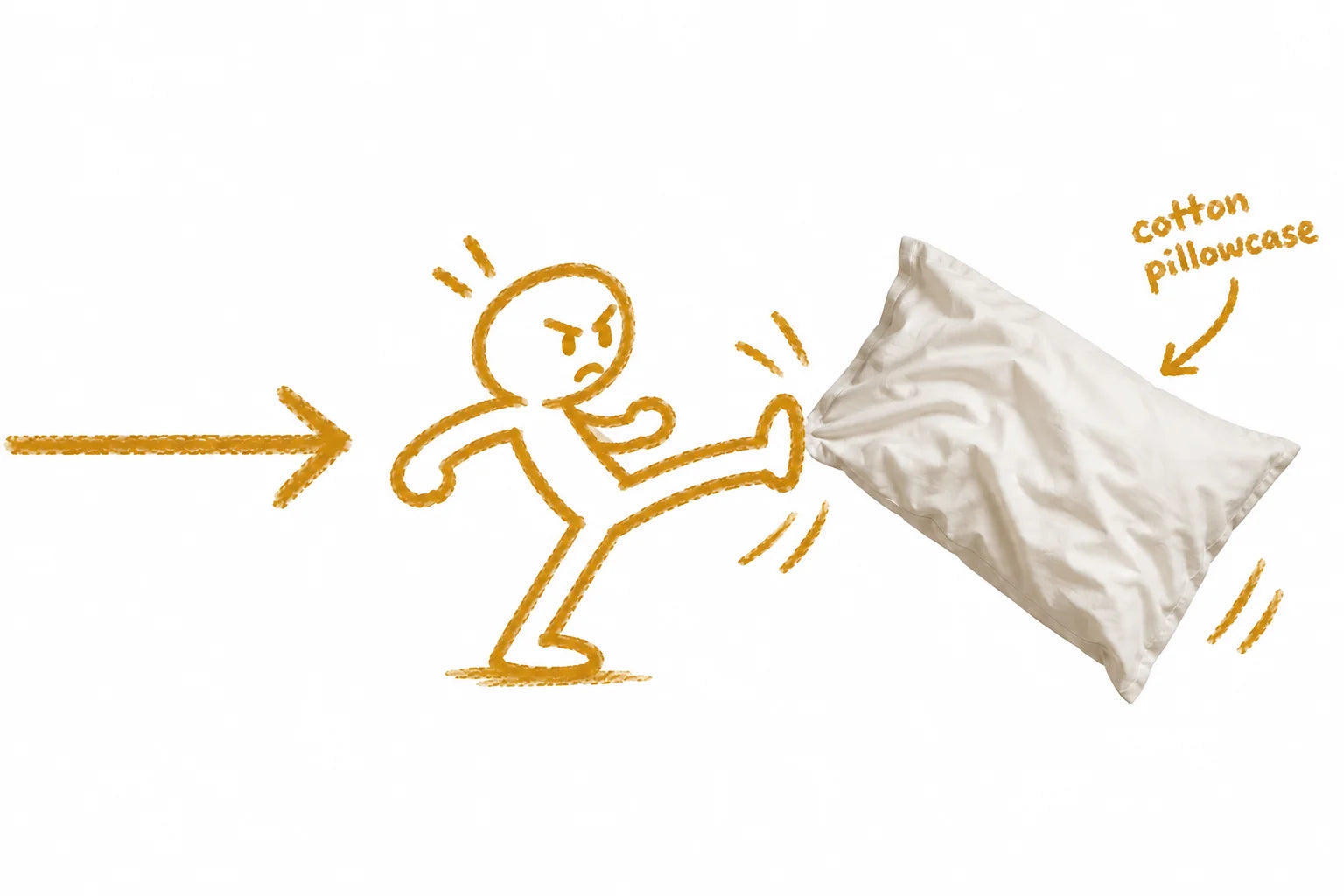 A stick figure kicking a cotton pillowcase